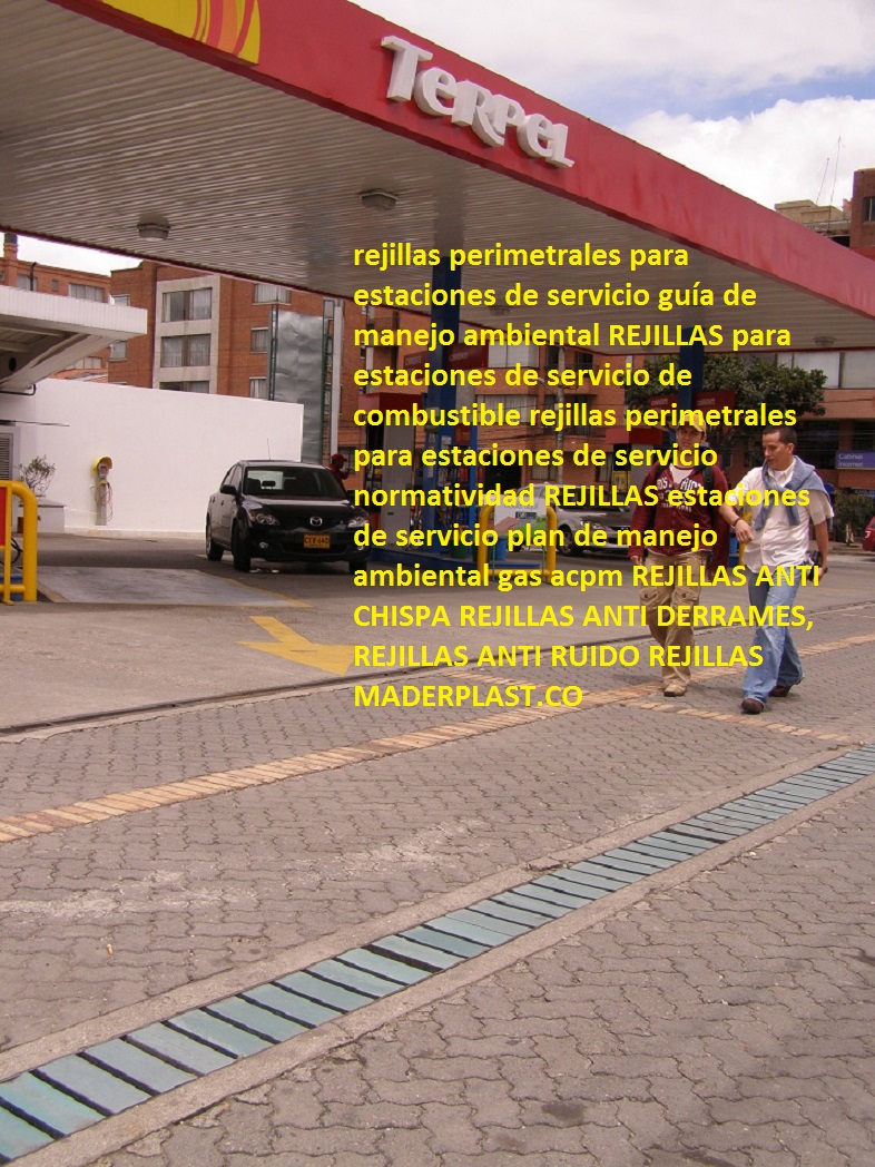 rejillas perimetrales para estaciones de servicio guía de manejo ambiental para estaciones de servicio de combustible rejillas perimetrales para estaciones de servicio normatividad estaciones de servicio plan de manejo ambiental gas acpm rejillas perimetrales para estaciones de servicio guía de manejo ambiental para estaciones de servicio de combustible rejillas perimetrales para estaciones de servicio normatividad estaciones de servicio plan de manejo ambiental gas acpm rejillas perimetrales para estaciones de servicio guía de manejo ambiental para estaciones de servicio de combustible rejillas perimetrales para estaciones de servicio normatividad estaciones de servicio plan de manejo ambiental gas acpm